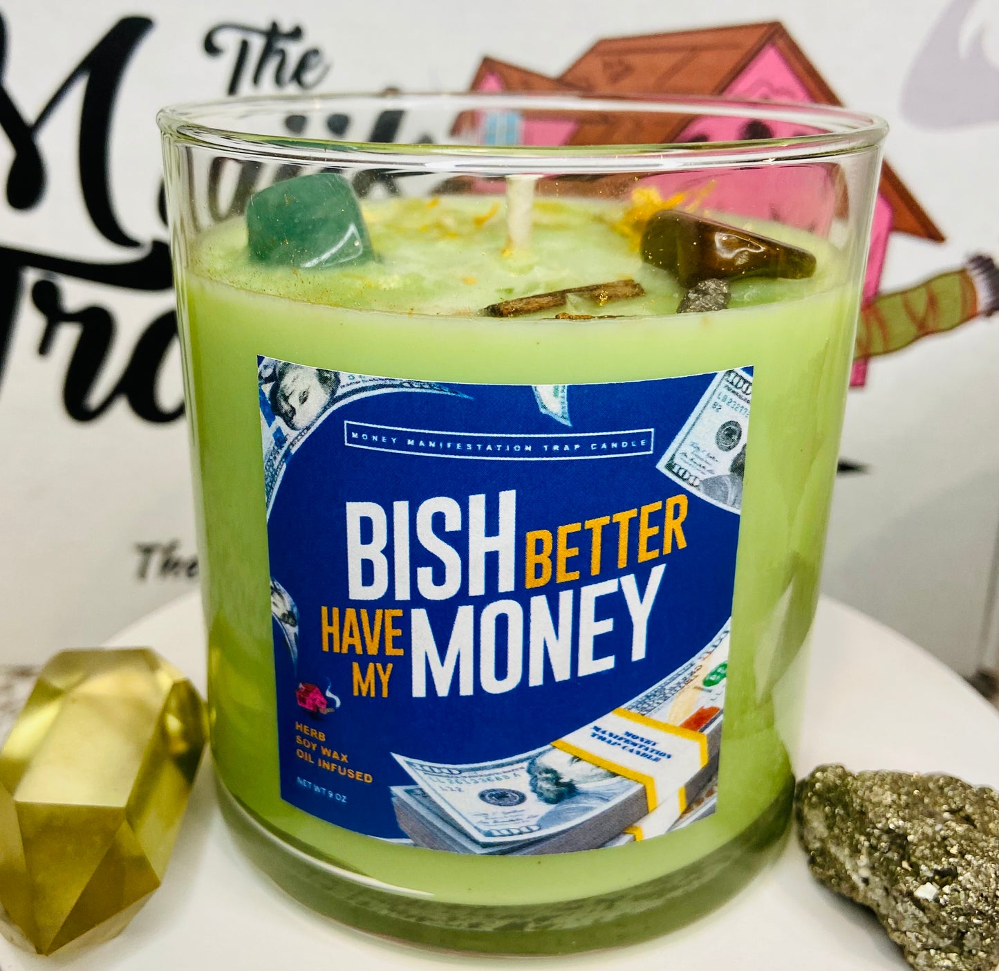 "Bish Better Have My Money!" Money Drawing Trap Candles